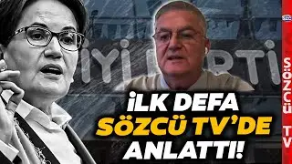 Meral Akşener Ahmet Zeki Üçoku Neden Görevden Aldı? İlk Defa Sözcü TVde Anlattı