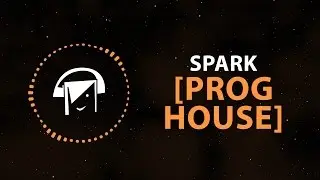 Spark [Progressive House]