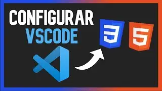 👉 como Configurar VISUAL STUDIO CODE para HTML y CSS 😱