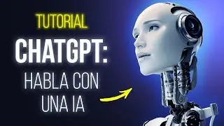 Tutorial CHATGPT ▶ TUTORIAL: Chatea con una Inteligencia Artificial GPT 3.5