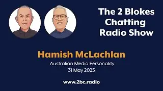 Hamish McLachlan - Australian Media Personality