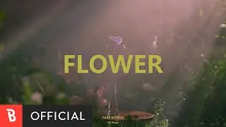 [M/V] Park So Yeon(박소연) - Flower