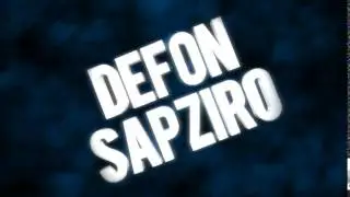 Intro for Defon Sapziro