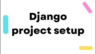 01 Django project setup