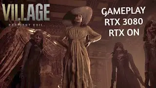 Resident Evil 8 Village PC - Ray Tracing RTX 3080 Maximum Settings Gameplay 4K