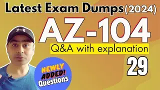 EP29: AZ-104: Exam Dumps | Azure Administrator Certification | PDF #az104 #azure