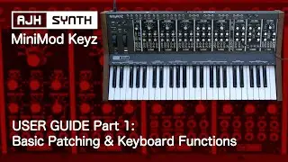 MiniMod Keyz User Guide - Basics: Patching the modules together, keyboard functions, LFO modulation