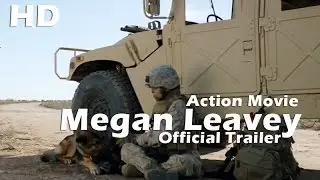 MEGAN LEAVEY Trailer 2017 Kate Mara