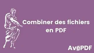 Comment combiner des fichiers de plus de 100 formats différents en PDF (gratuitement)