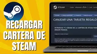 Cómo RECARGAR Cartera De STEAM | Recargar Cuenta De Steam