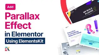 How to add Parallax Effect to Elementor sites using ElementsKit