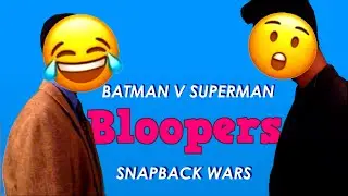 Snapback Wars Bloopers