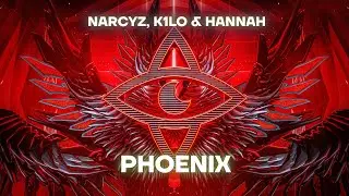 Narcyz, K1LO & HANNAH - Phoenix