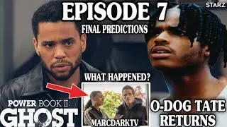 POWER BOOK II: GHOST SEASON 4 EPISODE 7 FINAL PREDICTIONS!!!