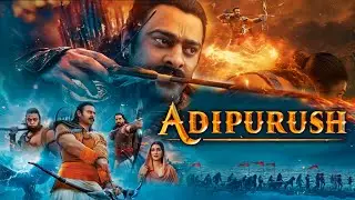 Adipurush Full Movie Hindi Facts | Prabhas | Kriti Sanon | Saif Ali Khan | Sunny Singh | Devdatta N