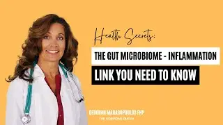 Health Secrets: The Gut Microbiome - Inflammation Link You Need To Know