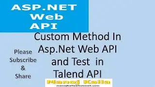 Learn Custom Method In Asp.Net Web API Testing In Talend , GET method in Asp.Net Web API