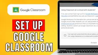 How To Set Up Google Classroom (2024) Step by Step