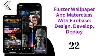 Wallpaper App Masterclass - Conclusion 22