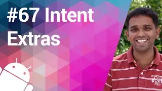 Android Tutorial 67 - Passing Additional Information as Extras