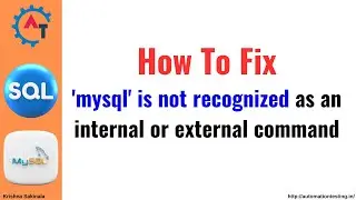 6. Fixing 'mysql' is not recognized as an internal or external command | SQL Tutorial