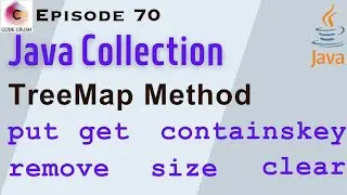 TreeMap Methods In Java | get | put | remove | clear | size | containsKey | firstKey | lastKey