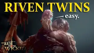 Riven Twins No Rest for the Wicked