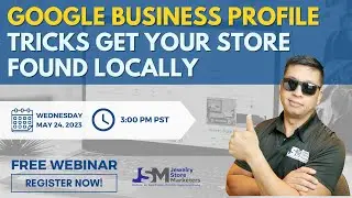 Discover the Tricks to Get Your Store Found Locally on Google Business Profile