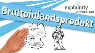 Bruttoinlandsprodukt einfach erklärt (explainity® Erklärvideo)