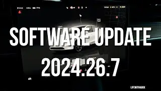 TESLA Software Update 2024.26.7 FEATURES!