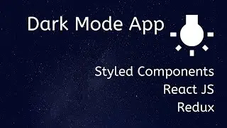 DARK MODE App with  REACT hook , REDUX hook, Styled Components