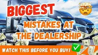 AVOID These 6 Mistakes When Purchasing A Truck!!