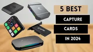 5 Best Capture Cards in 2024 For Video Recording