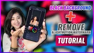 iOS Alightmotion Tutorial - Black Background + Remove Alightmotion Watermark !!