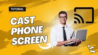 How to Cast Your Phone Screen on Windows PC/Laptop