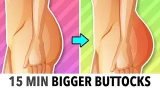 15 Min Bigger Buttocks Workout - Grow It Naturally