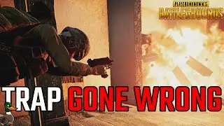 Trap gone wrong [PUBG]