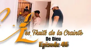 Les Fruits de la crainte de Dieu[Episode 46]Feuilleton Evangelique Haitien2023( Thamie Daisha nan