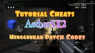 Tutorial Cheat AetherSX2 Menggunakan Patch Codes