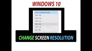 ✅ How To Change Screen Resolution and Size in Windows 10