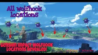 Genshin impact | Wolfhook Locations | Wolfhooks can be found in the wild in Wolvendom.