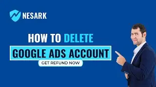 How to Delete Google Ads Account | Account is Suspend get Refund from Google AdWords  | Nesark