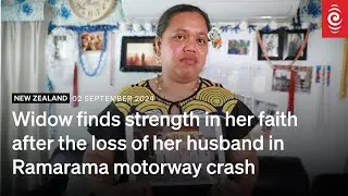 Widow of Auckland horror crash victim shares her story | RNZ