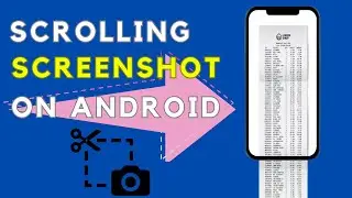 How to Take a Long Scrolling Screenshot on Android | long screenshot android |scrolling screen phone