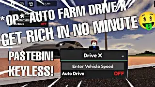 Drive X 🏎️ CARS Best AutoFarm Script For Mobile And Pc | Pastebin | Keyless | 2024