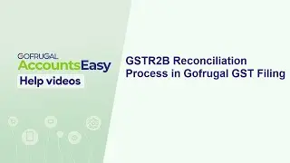 GSTR2B Reconciliation Process in Gofrugal GST Filing Application