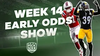 NFL Week 14 EARLY Look at the Lines: Odds, Picks, Predictions and Betting Advice