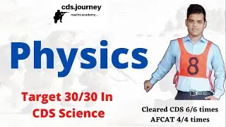 Physics for CDS and NDA (Target 30/30 Questions of Science)