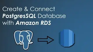 How to Create and Connect PostgreSQL with Amazon RDS | S3 CloudHub