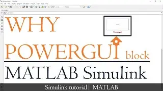 What is need of powergui block in Simulink | Why powergui block is used in Simulink |Matlab Tutorial